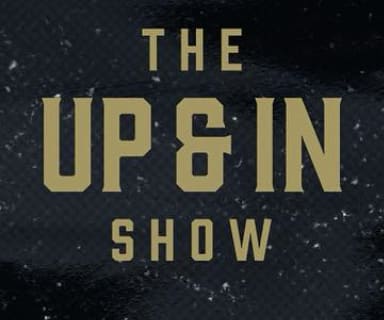 The Up and In Show