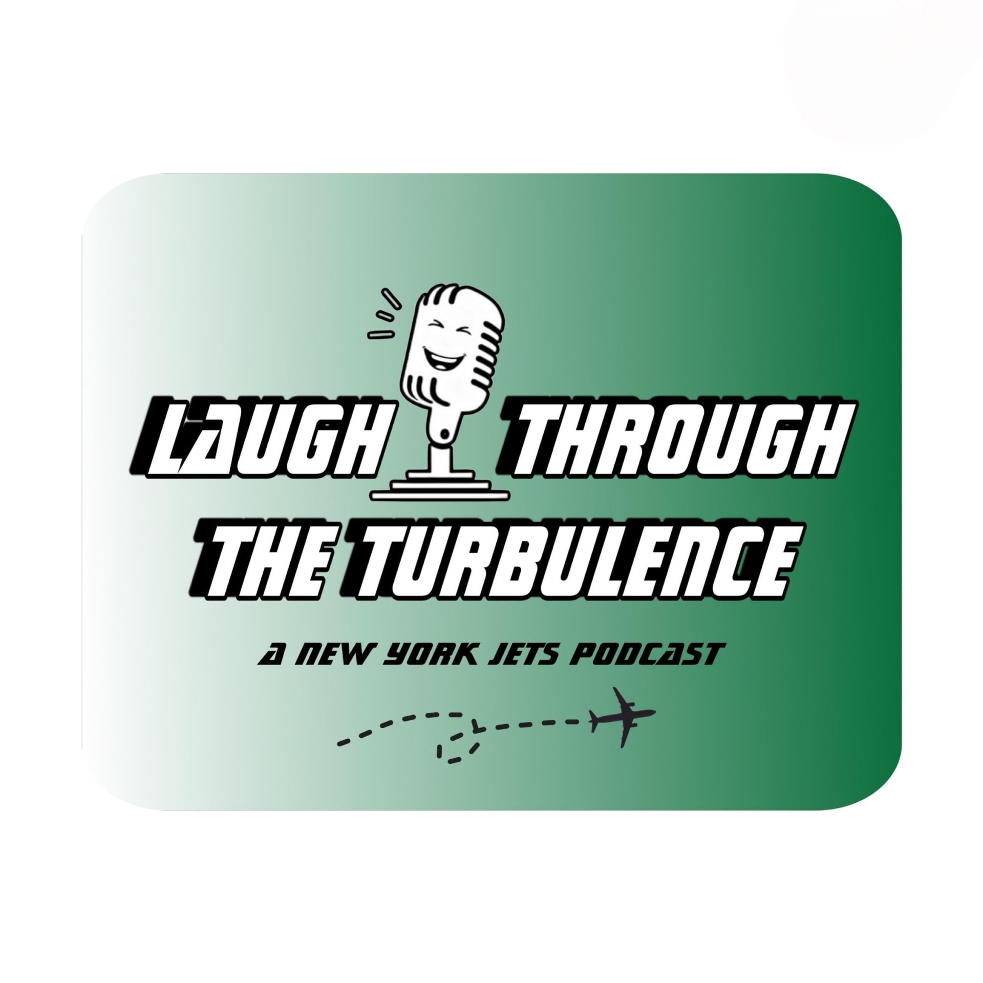 Laugh Through The Turbulence - A NY JETS PODCAST