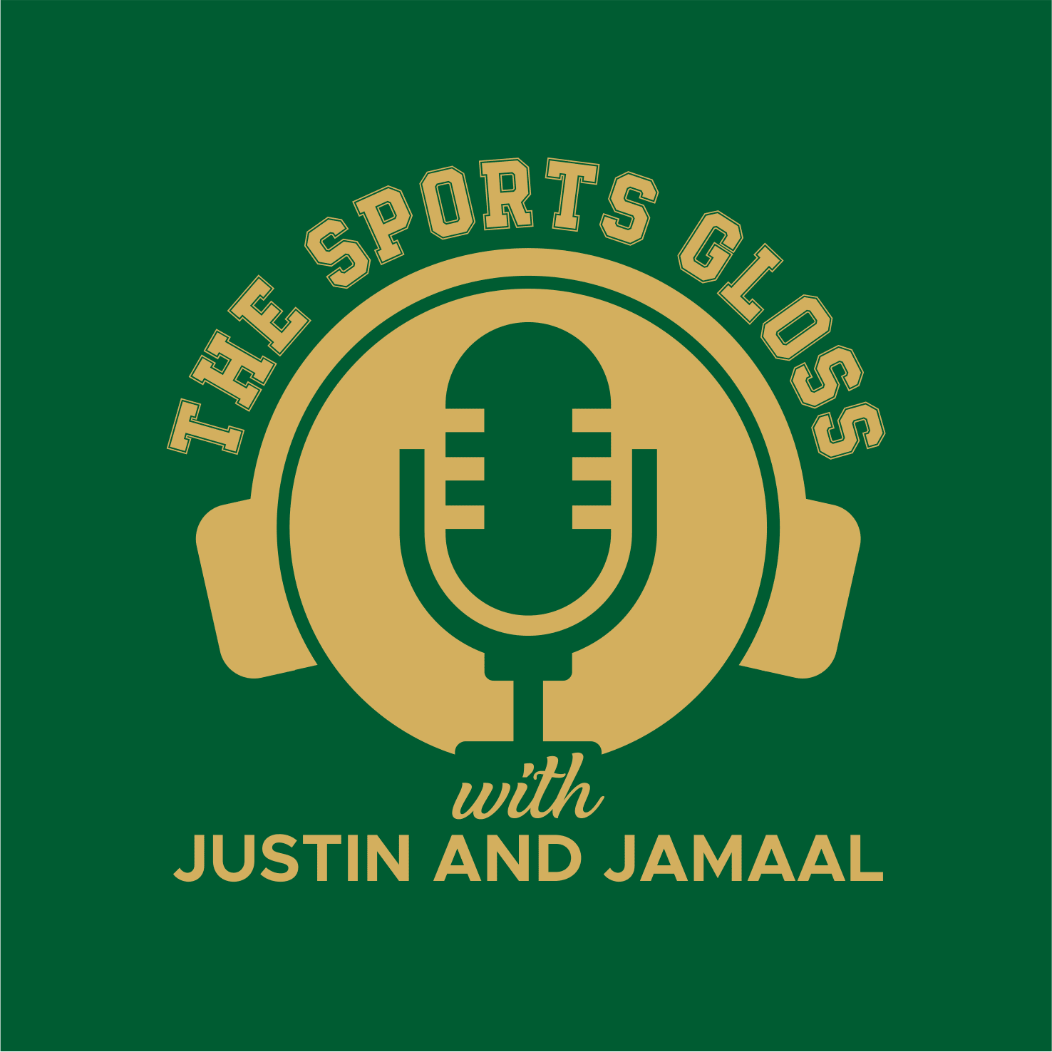 The Sports Gloss with Justin and Jamaal