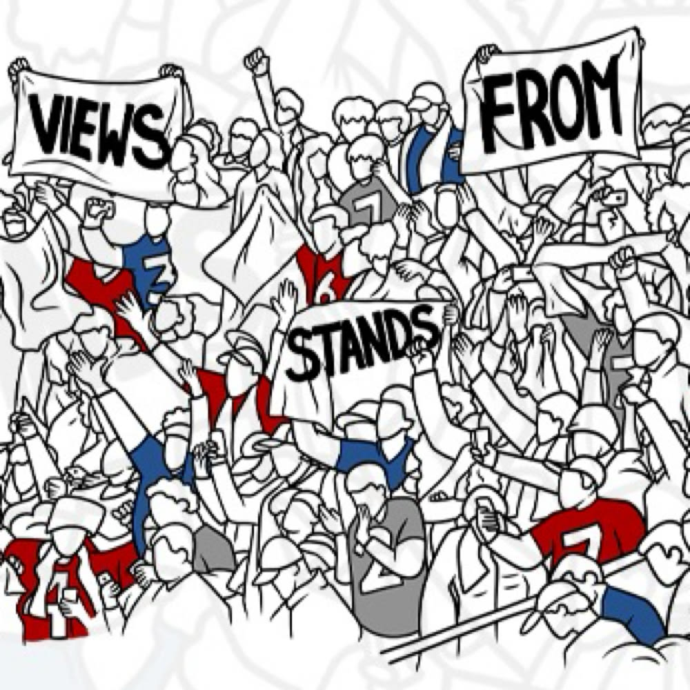 VIEWS FROM THE STANDS