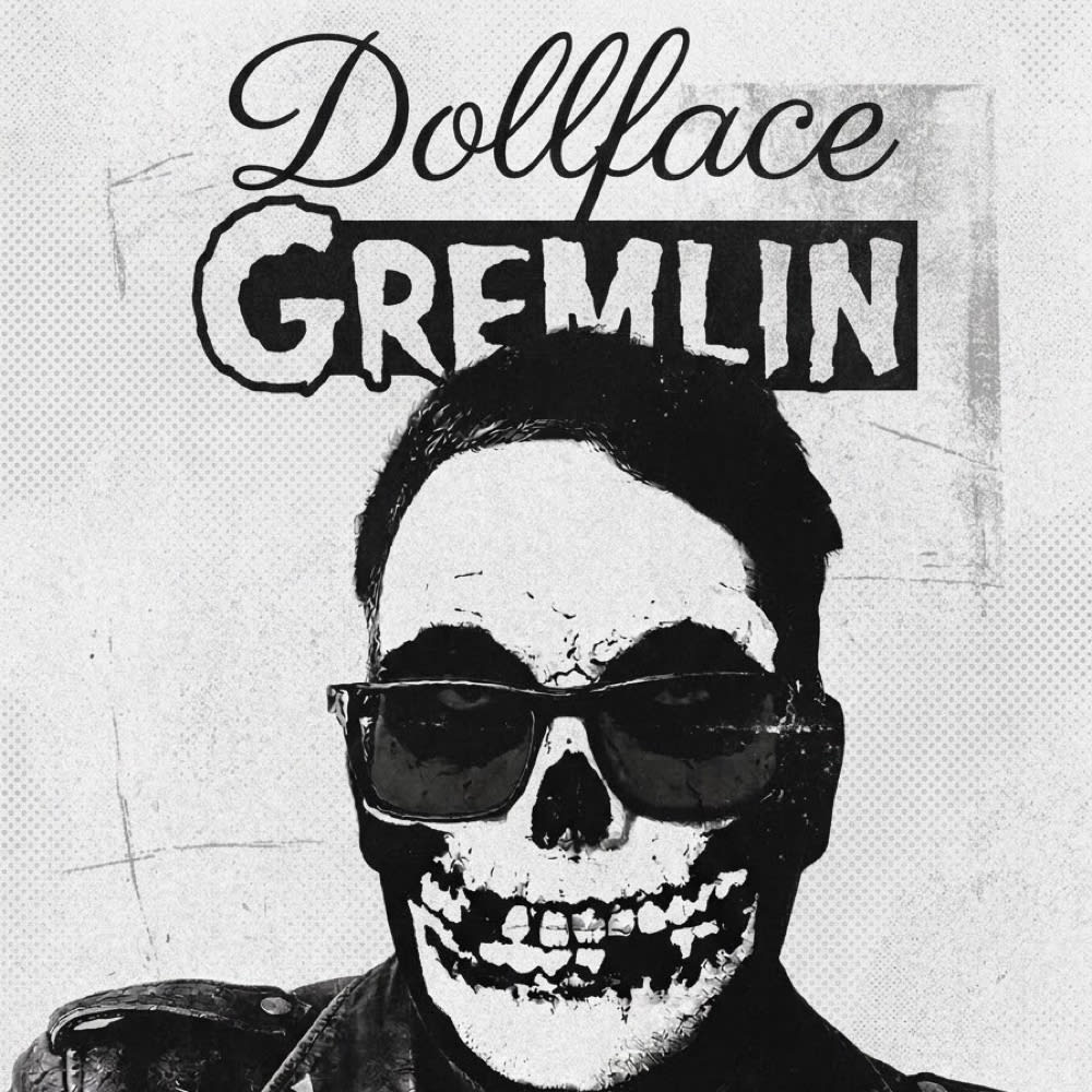 Dollface Gremlin NMP