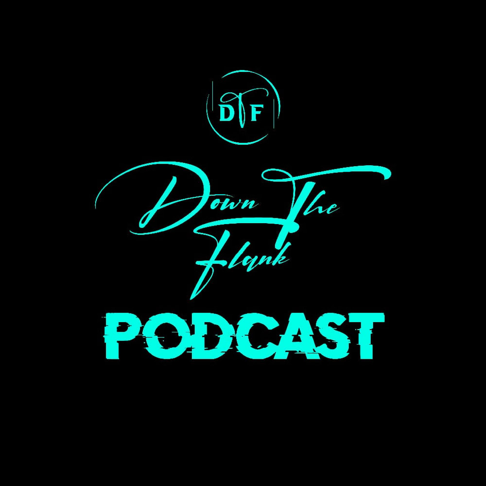 DownTheFlank podcast