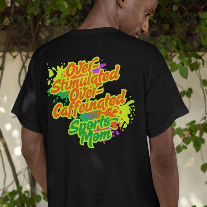 Over Stimulate Over Caffeinated Mom