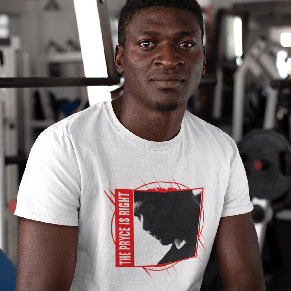 LIMITED EDITION The Pryce is right Pryce Taylor T-Shirt