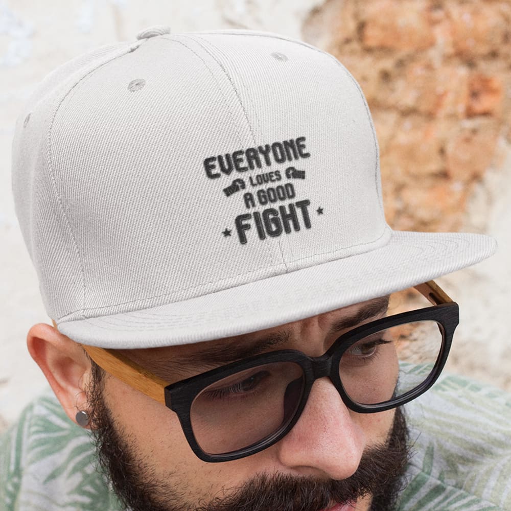 Everyone Loves a Good Fight Hat