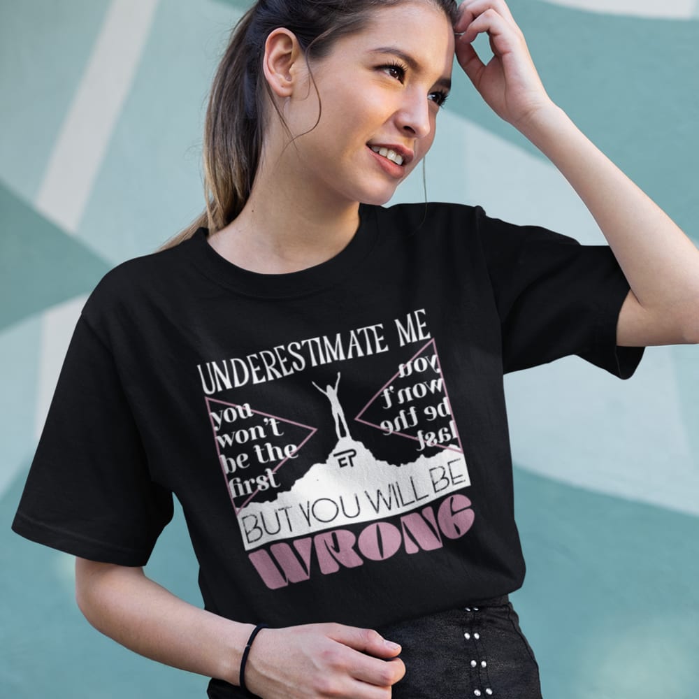 Ellie Price "Underestimate Me" White+Pink Unisex T-Shirt