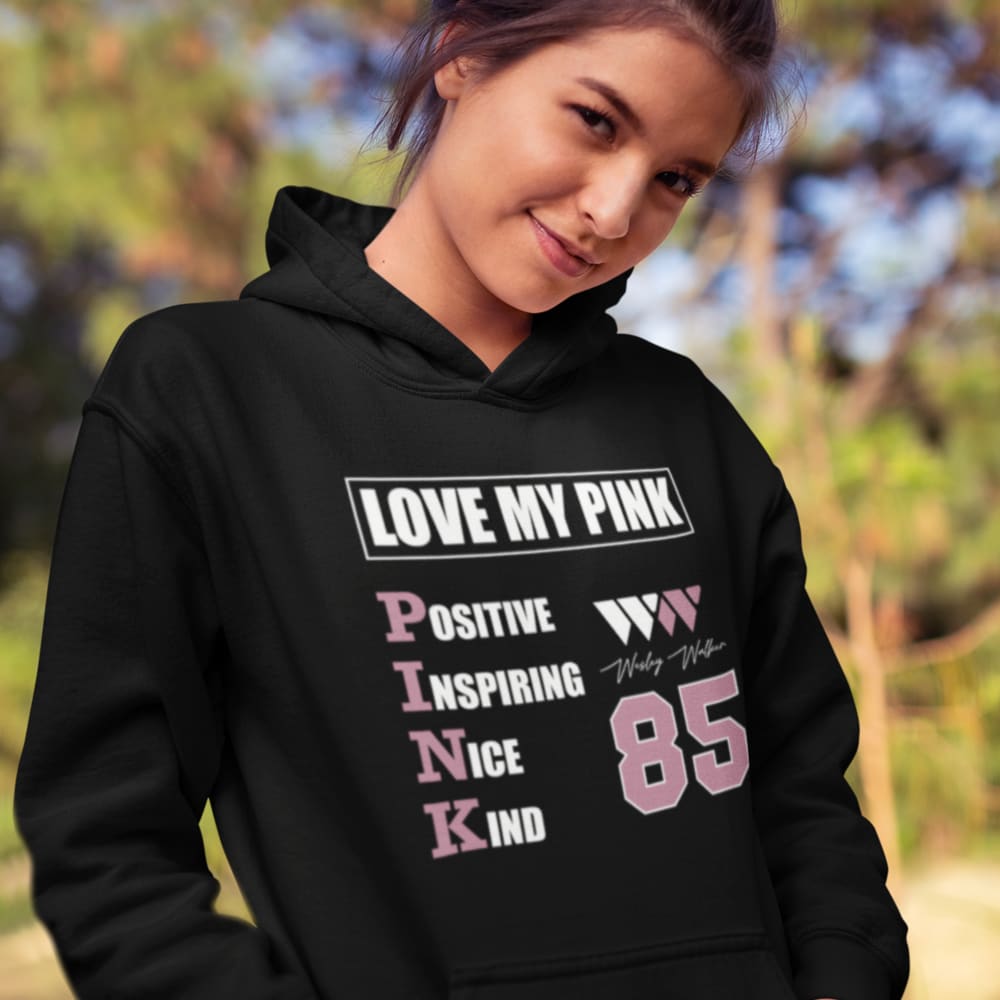Love My Pink by Wesley Walker Women's Hoodie, Pink in Light Logo