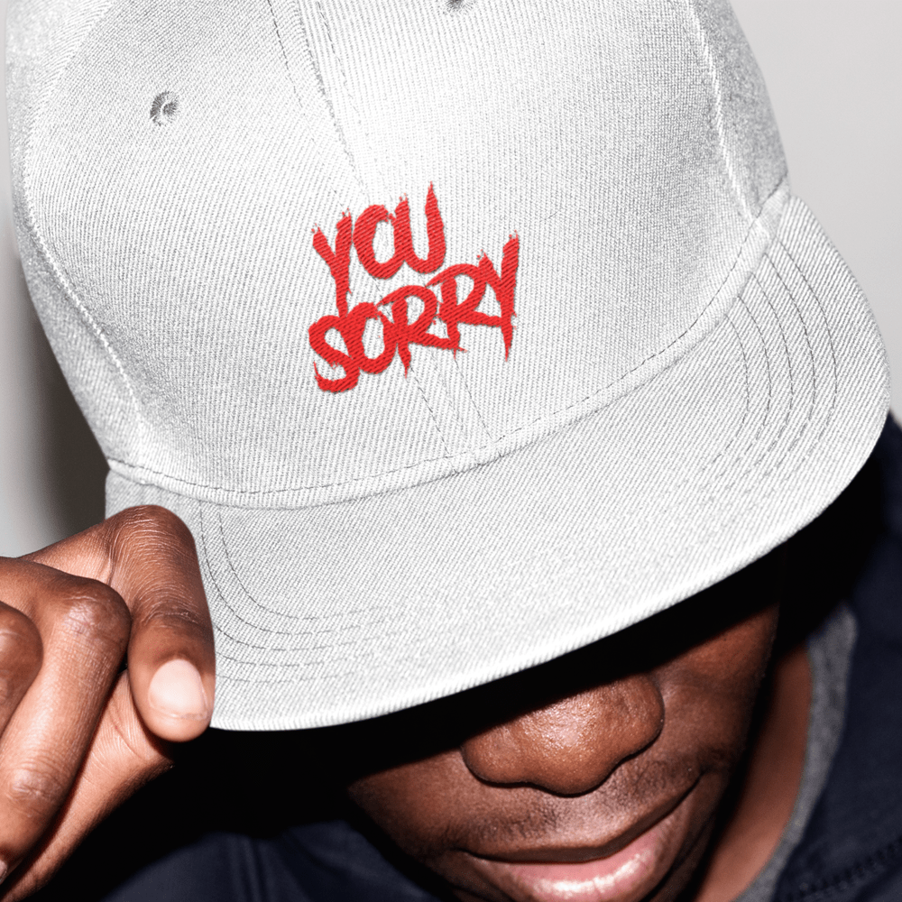 YOU SORRY by Jordon Murphy Hat