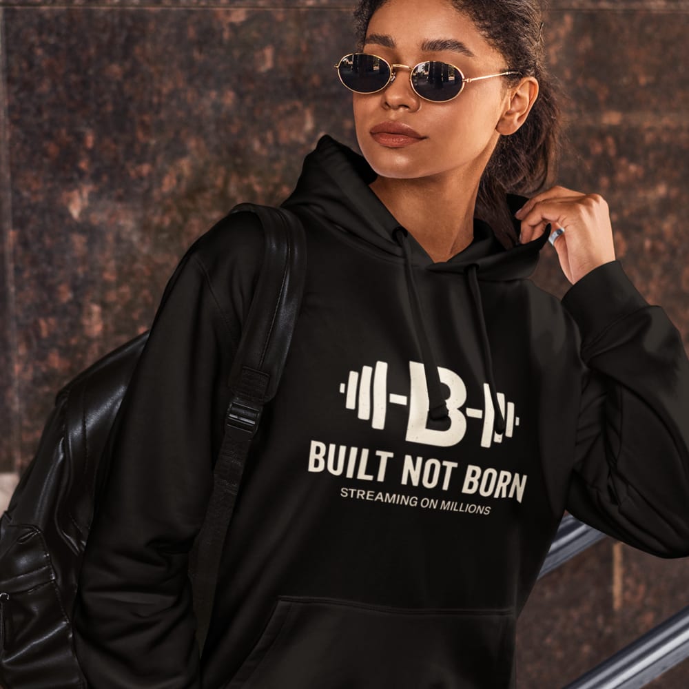 Built Not Born Hoodie