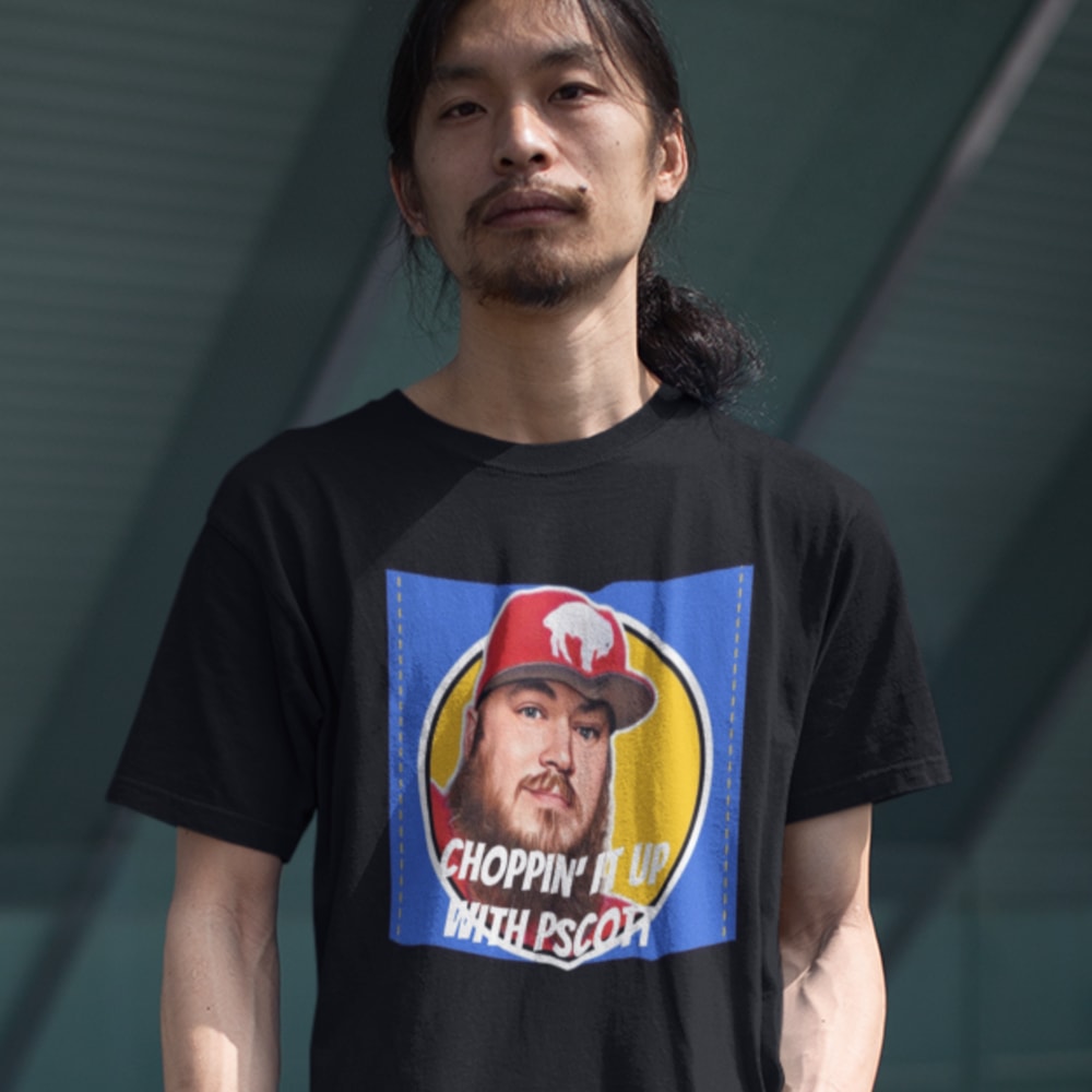 Choppin’ It Up With PScott's T-Shirt