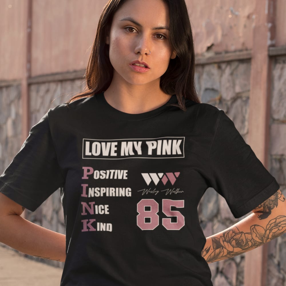 Love My Pink by Wesley Walker Women's T-Shirt, Pink in Light Logo