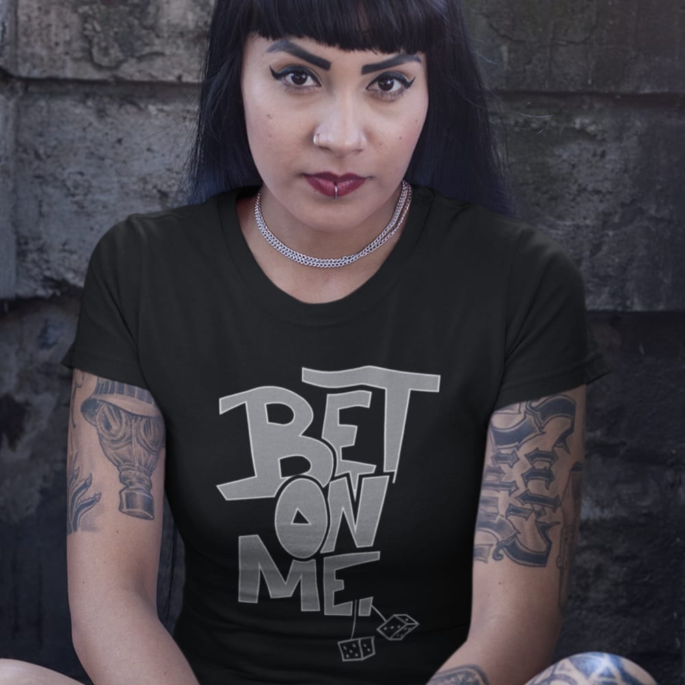 Bet on Me Kemore Gamble Women's T-Shirt, White Logo