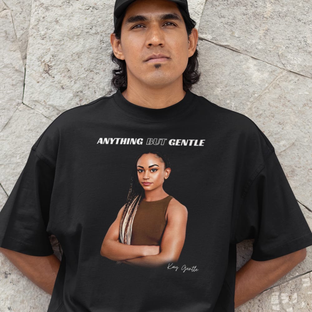 "Anything BUT Gentle" T-Shirt