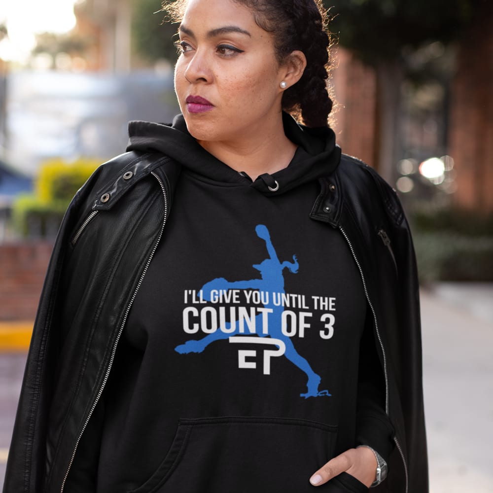 "I'll Give You Until The Count Of 3" by Ellie Price Unisex Hoodie, Light Logo