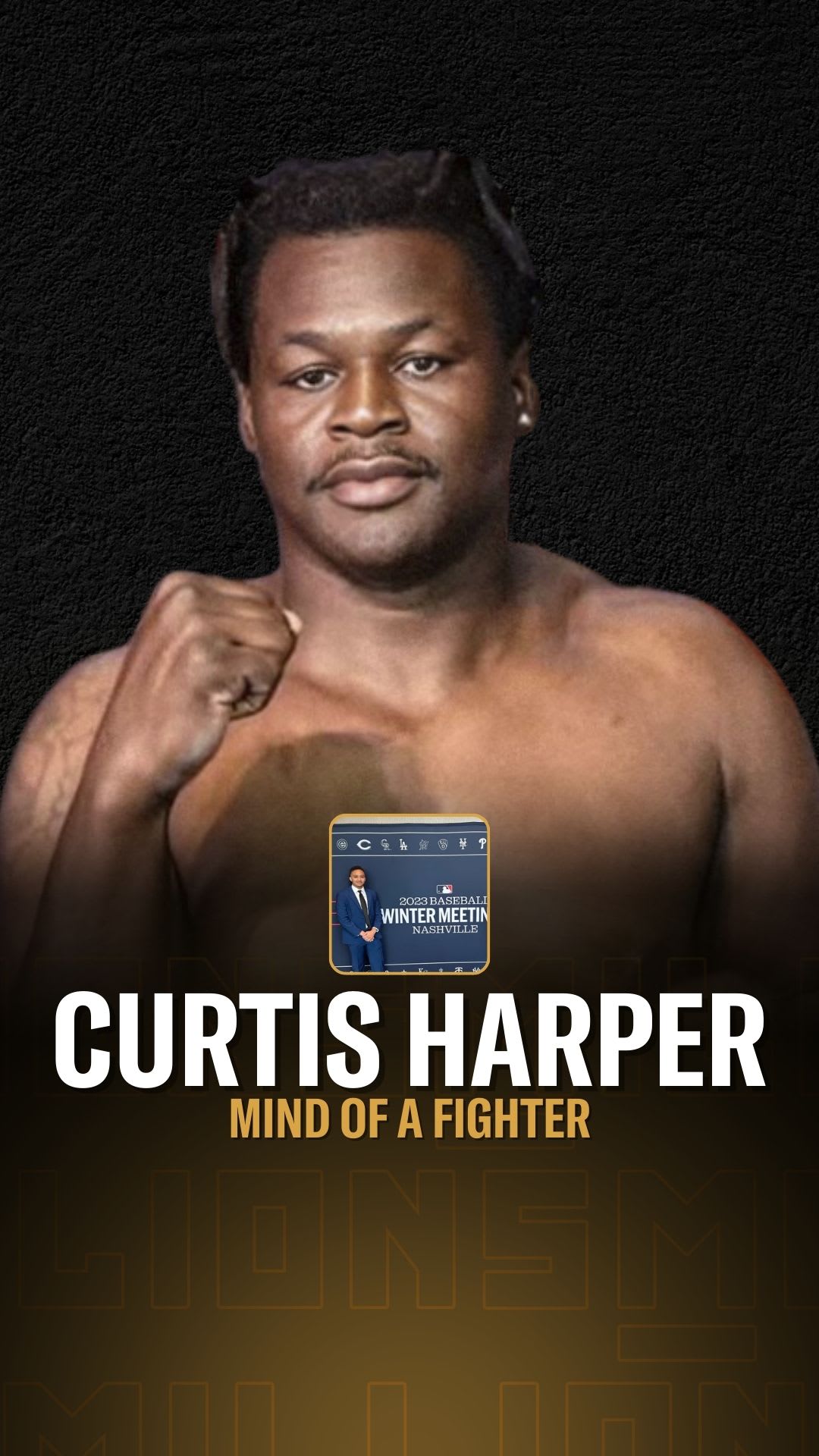 Curtis Harper: Mind Of A Fighter | Press Interview