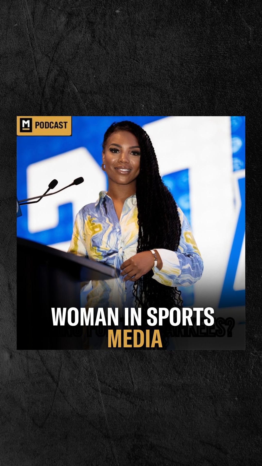 Casz Clayton: Women In Sports Media | Podcast