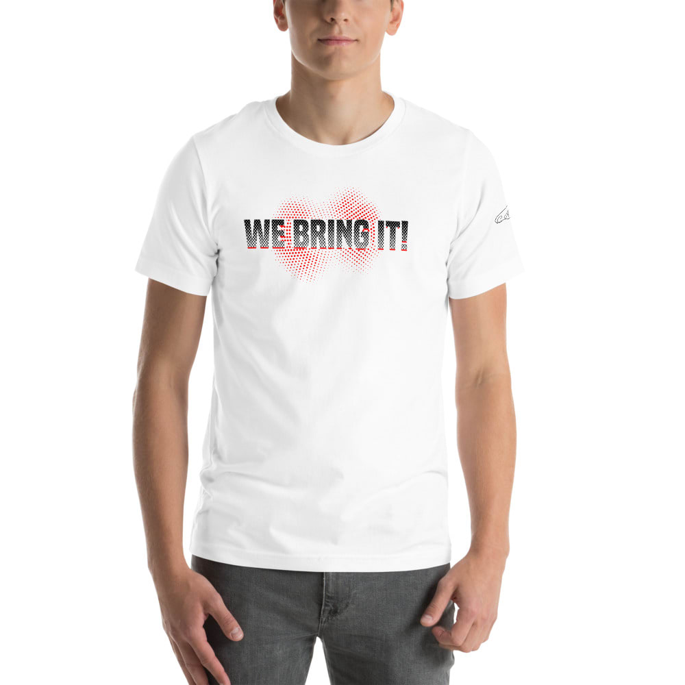 "We Bring It" by Emad Alayoubi, T-Shirt