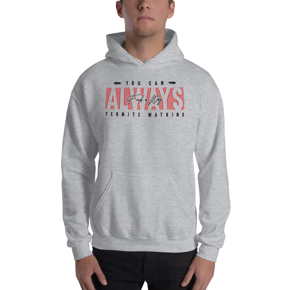 You can ALWAYS find a way by Termite Watkins Hoodie, Black Logo