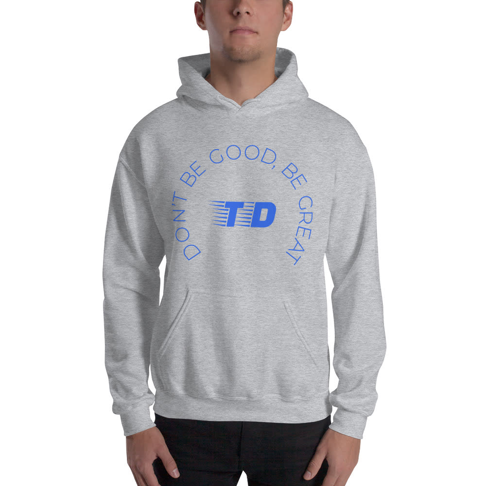 "Be Great" by Tyler Duerbeck Hoodie, Blue Logo