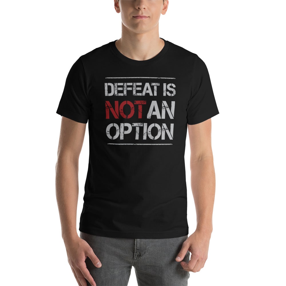 Defeat Is Not An Option by Mark Maristela ’s Shirt