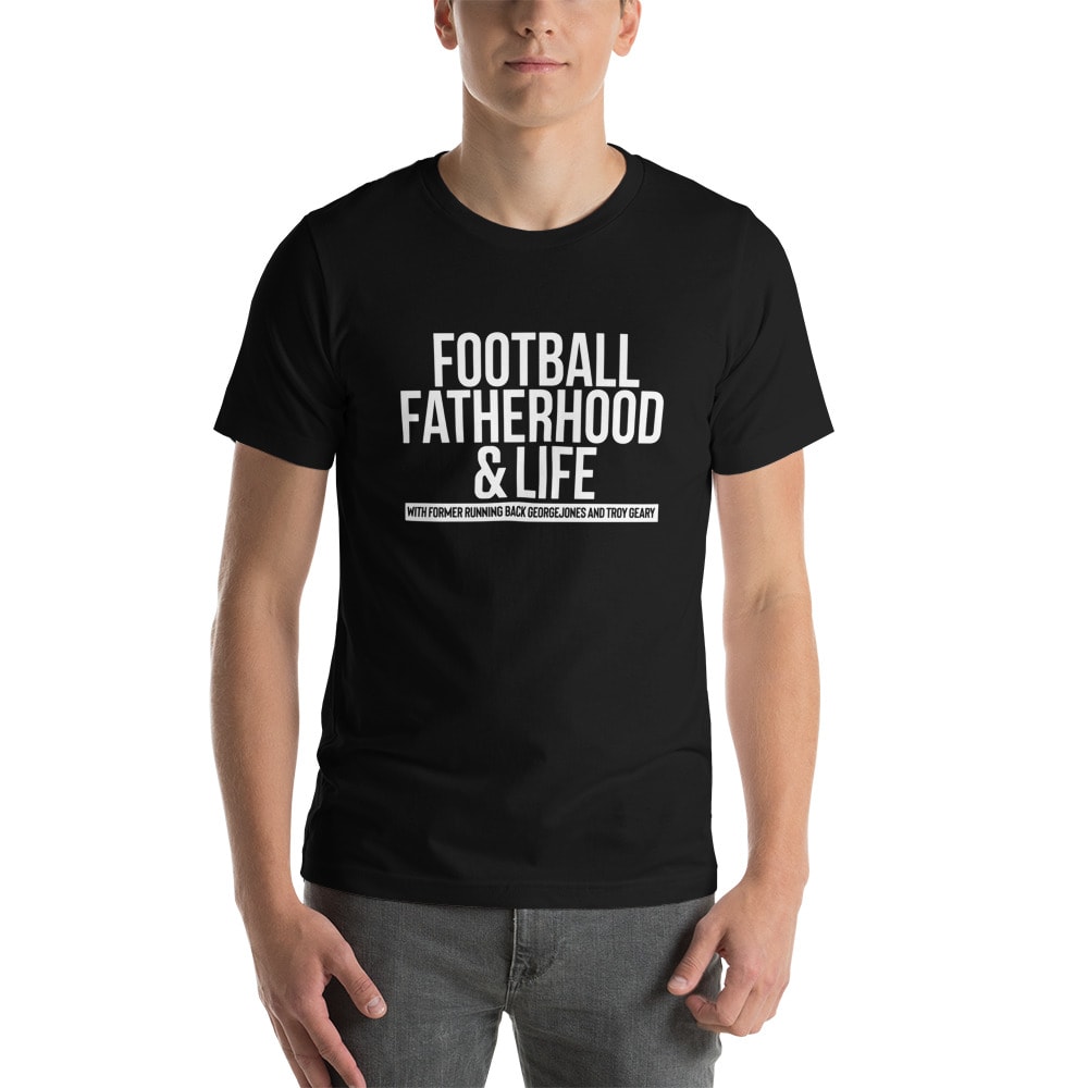 "Football Fatherhood & Life" Shirt, White Logo