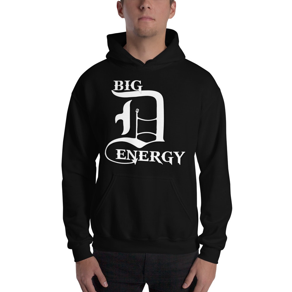 Big D Energy Unisex Hoodie, White Logo