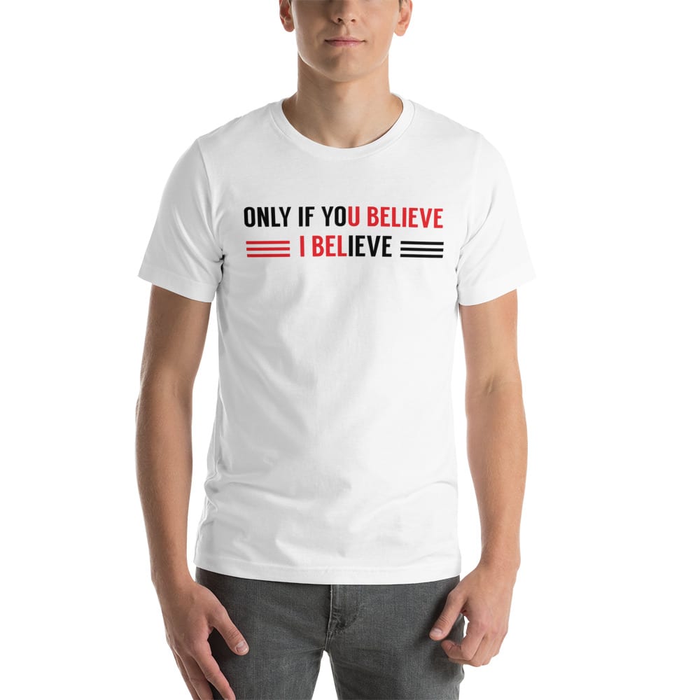 Felix Joyner "Only if You Believe, I Believe" T-Shirt