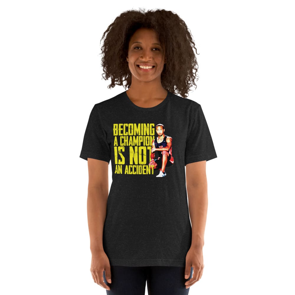  Becoming A Champion is not an Accident V#2 Lawrence Trice Jr. Unisex T-Shirt
