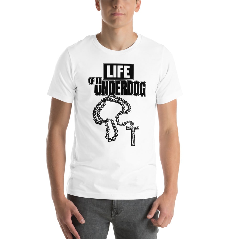 Life of an Underdog T-Shirt