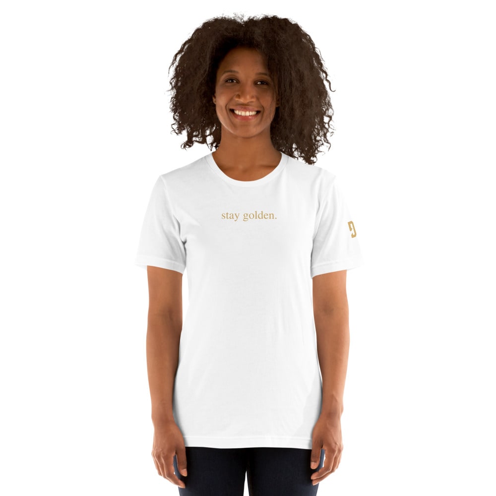"stay golden." T-shirt