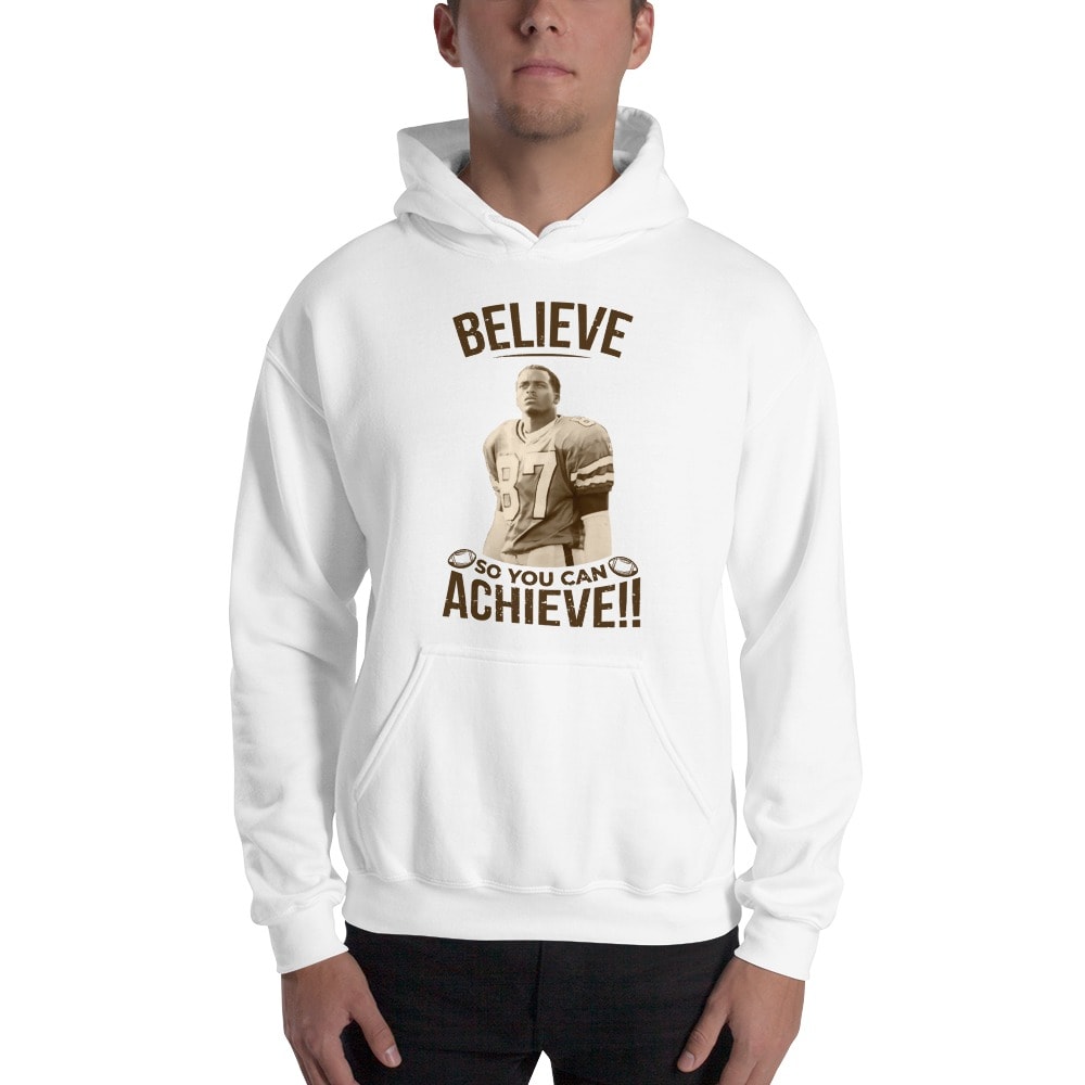 BELIEVE and so you can ACHIEVE by Ryan Yarborough Hoodie