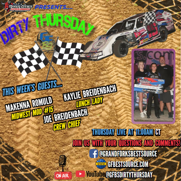 DIRTY THURSDAY - with Midwest Mod #15, MaKenna Romuld, Team 15's Crew Chief, Joe Breidenbach & Lunch Lady, Kaylie Breidenback