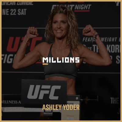 Join MMA Athlete, Ashley Yoder, for a live streaming event on MILLIONS.co