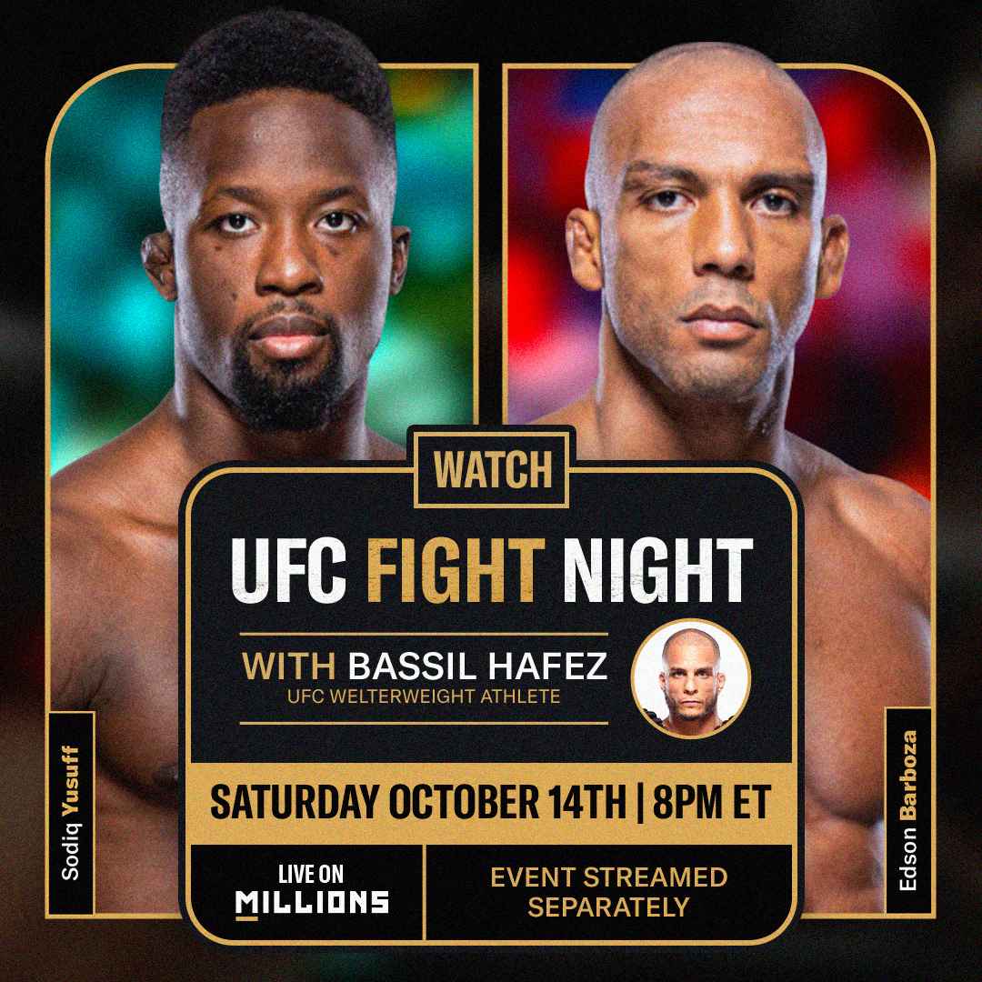Bassil Hafez. UFC WatchParty. Fight streamed separately. October 14th, 2023, Only on MILLIONS.co