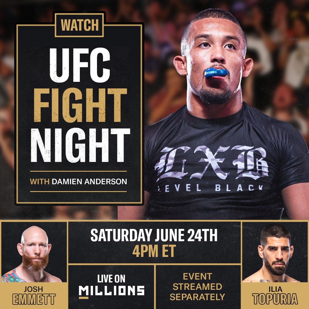 Damien Anderson. UFC WatchParty. Fight streamed separately. June 24th, 2023, Only on MILLIONS.co