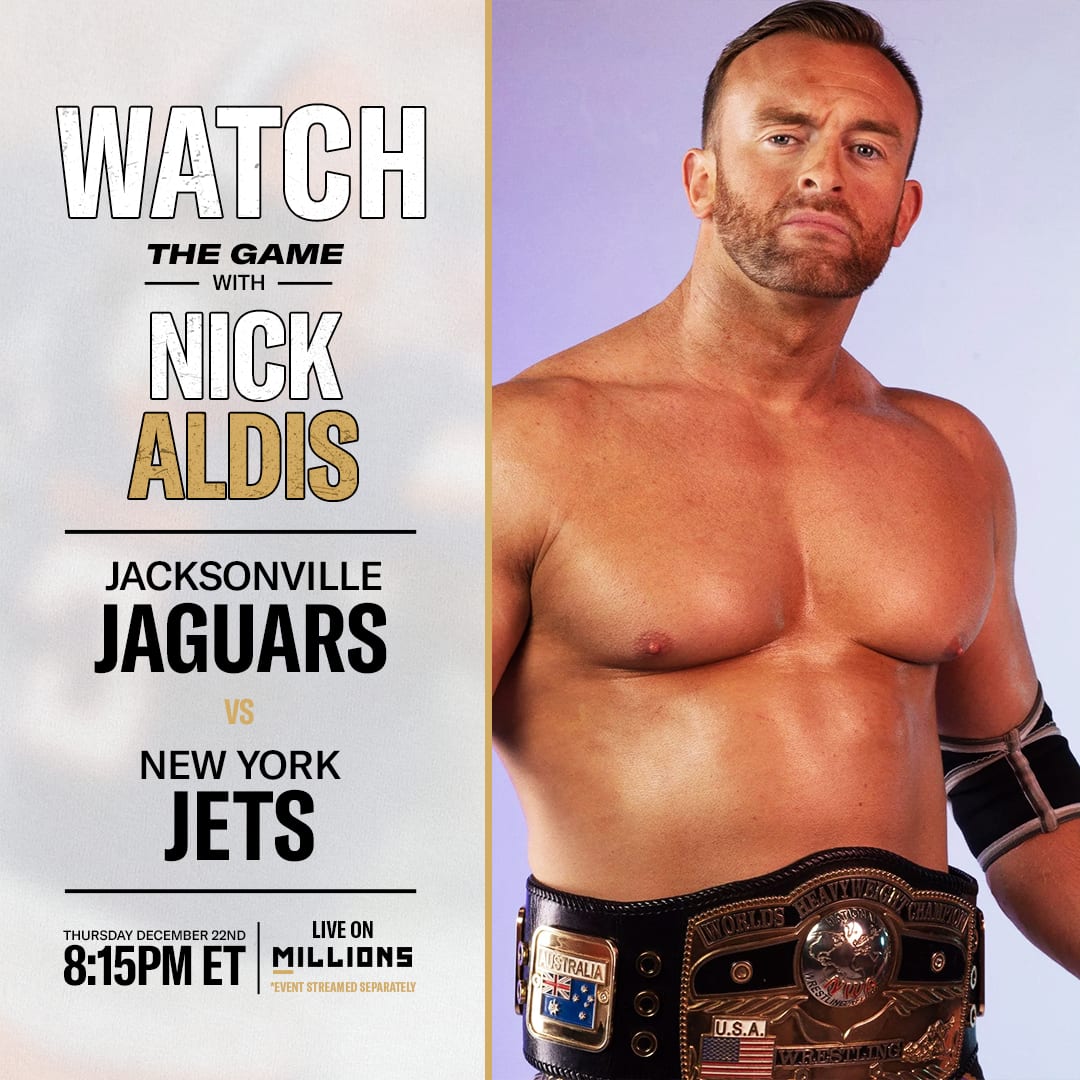 Nick Aldis: Free WatchParty. Jacksonville Jaguars vs. New York Jets. December 22, 2022, Only on MILLIONS.co