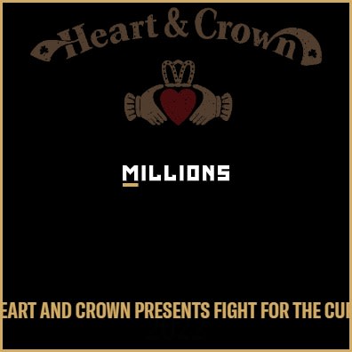 Join Boxing Gym, Heart and Crown Presents Fight for the Cure, for a live streaming event on MILLIONS.co