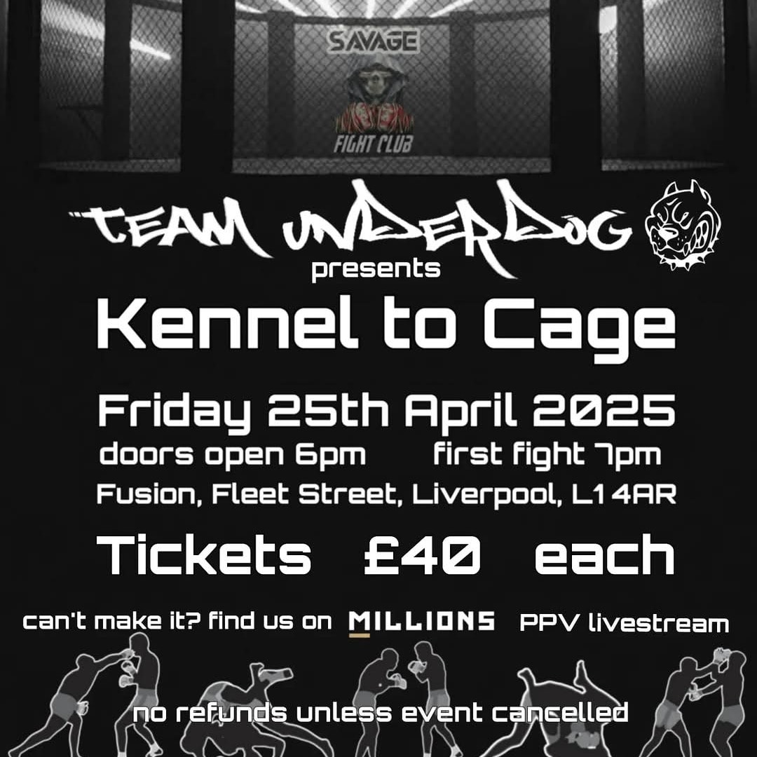 Savage Fight Club x Team Underdog - Kennel to Cage