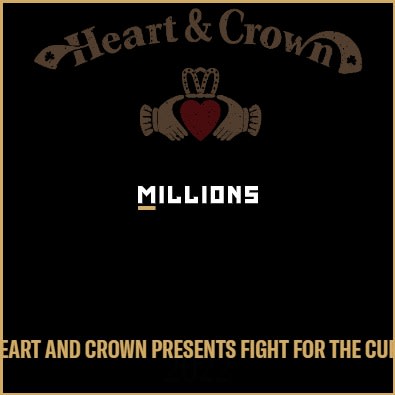 Join Boxing Gym, Heart and Crown Presents Fight for the Cure, for a live streaming event on MILLIONS.co