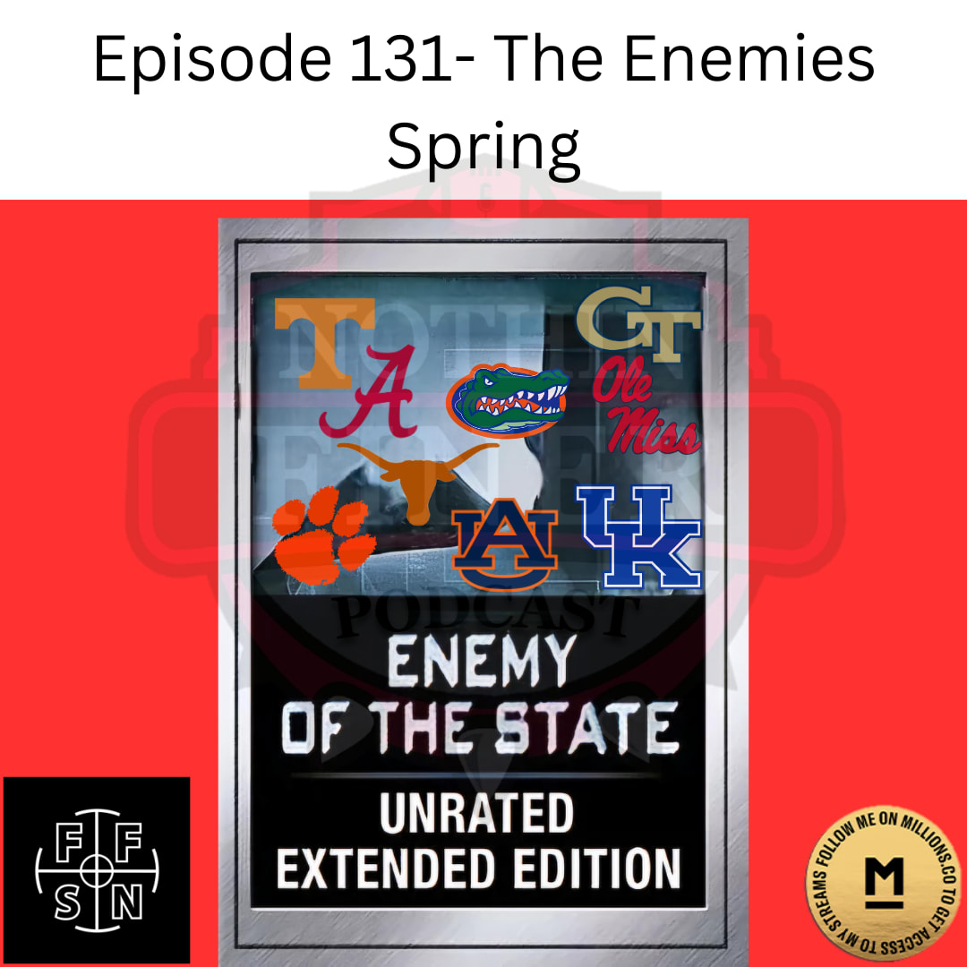 Episode 131- The Enemies Spring. Apr 29, 2024