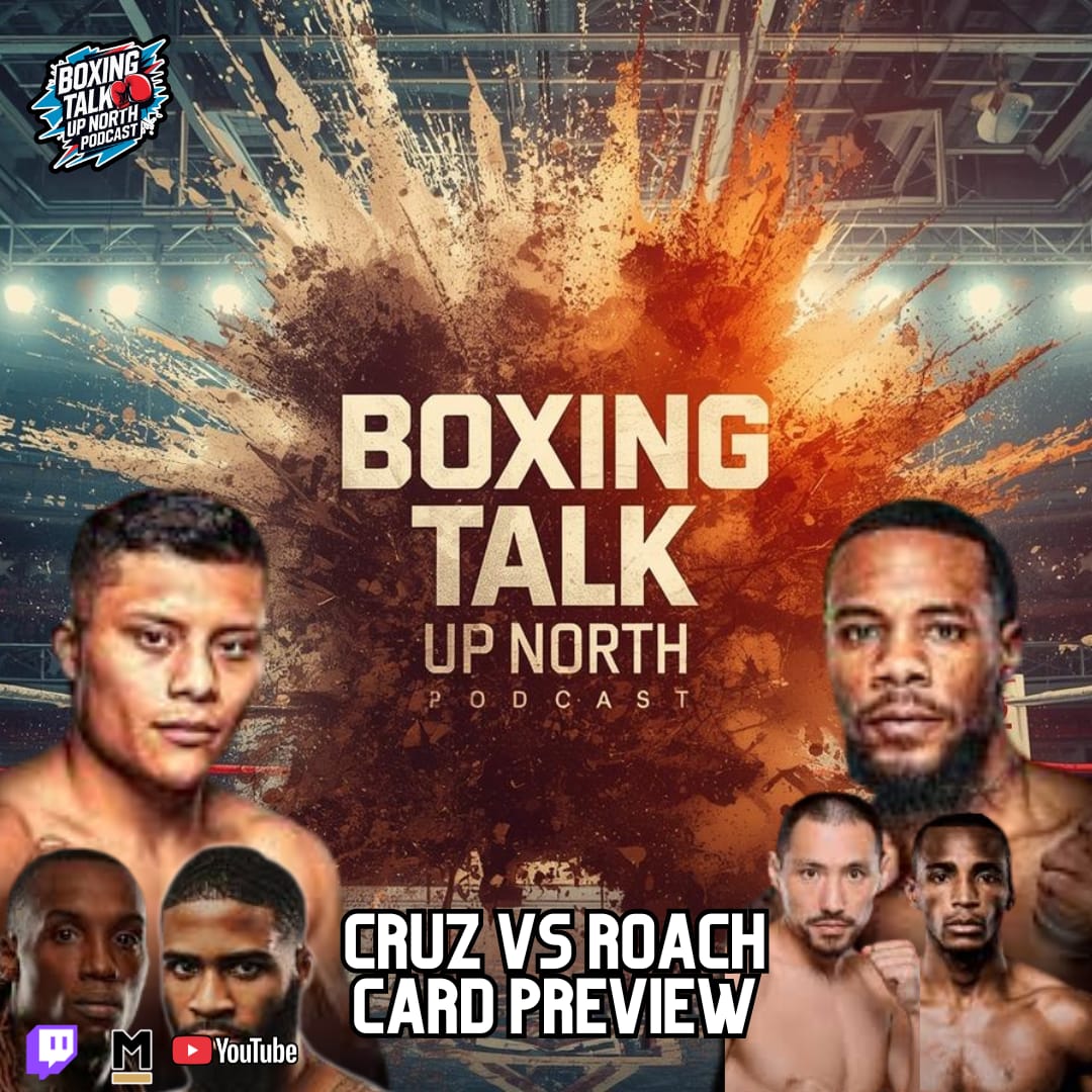 Morning Boxing Show : Cruz vs Roach Fight Card Preview