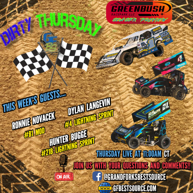 DIRTY THURSDAY - #B1 Mod Driver, Ronnie Novacek - #4 Lightning Sprint Driver, Dylan Langevin, & Lightning Sprint Driver #21B, Hunter Bugge