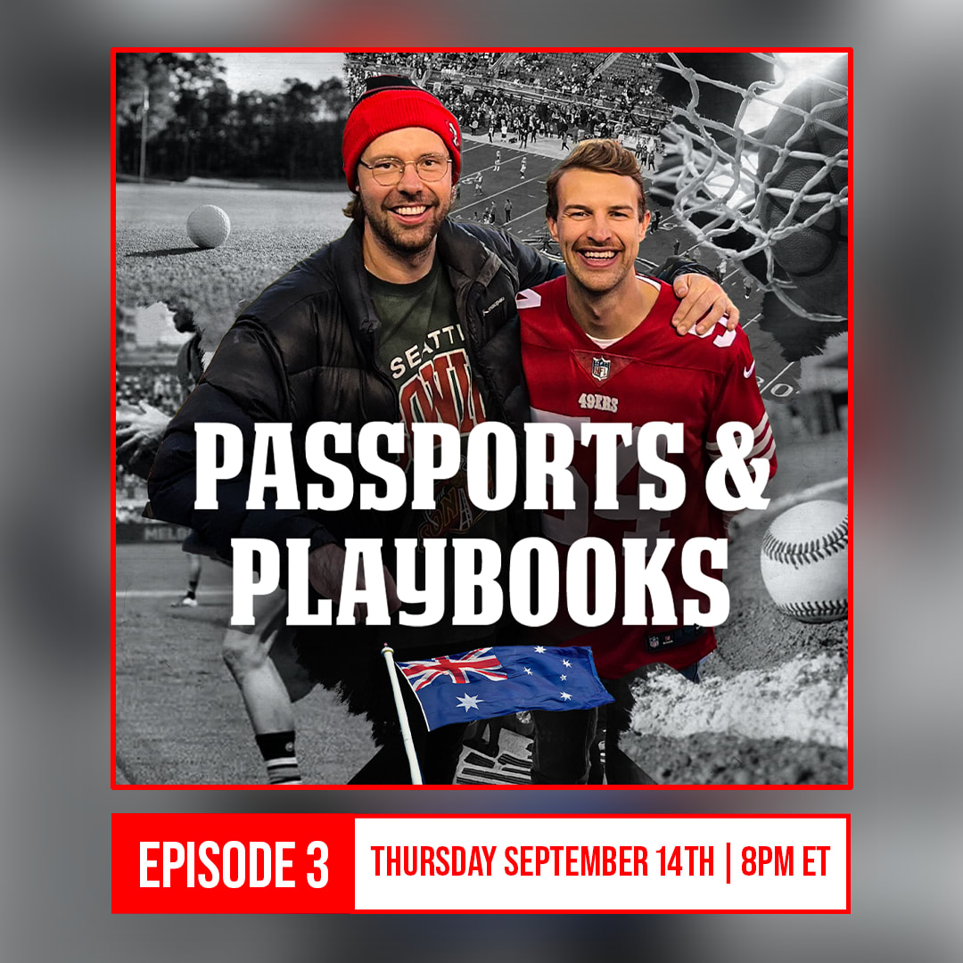 Passports & Playbooks with Tyler Hosie & Billy Wilson. Episode 3. September 14th, 2023