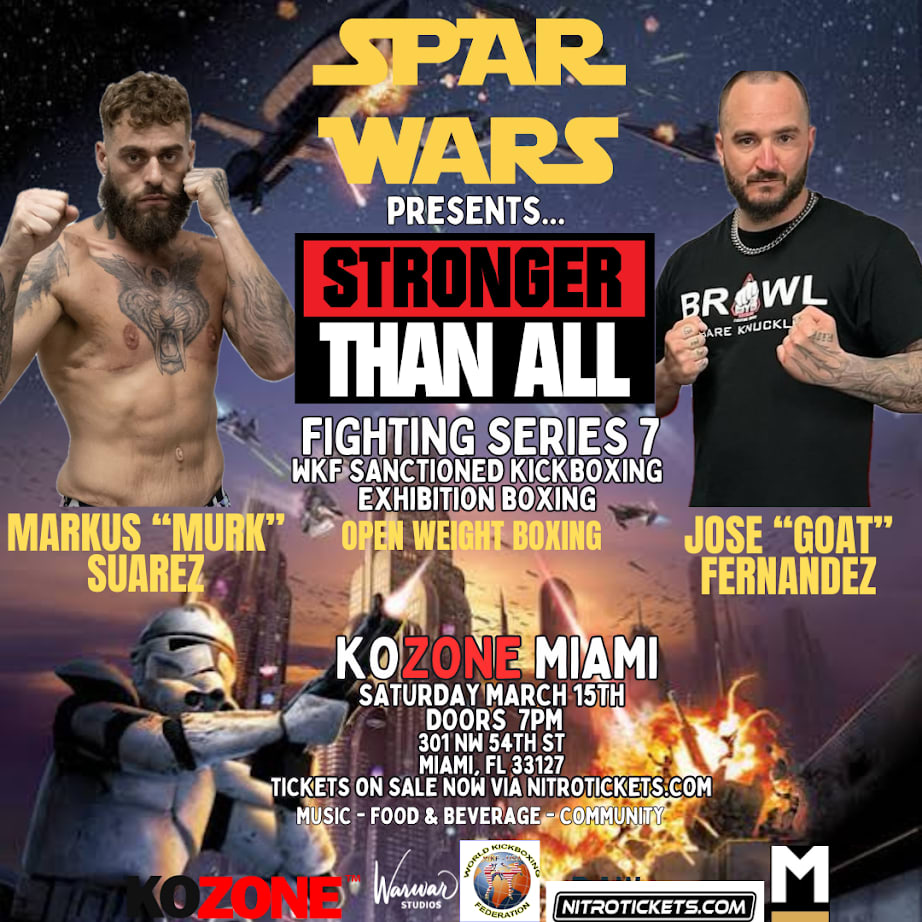 Spar Wars Presents. Stronger Than All Fighting Series 7