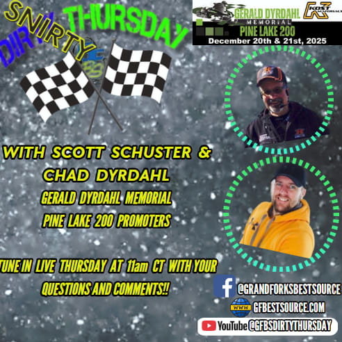 DIRTY THURSDAY - with Scott Schuster & Chad Dyrdahl for Gerald Dyrdahl Memorial Pine Lake 200 Snowmobile Race