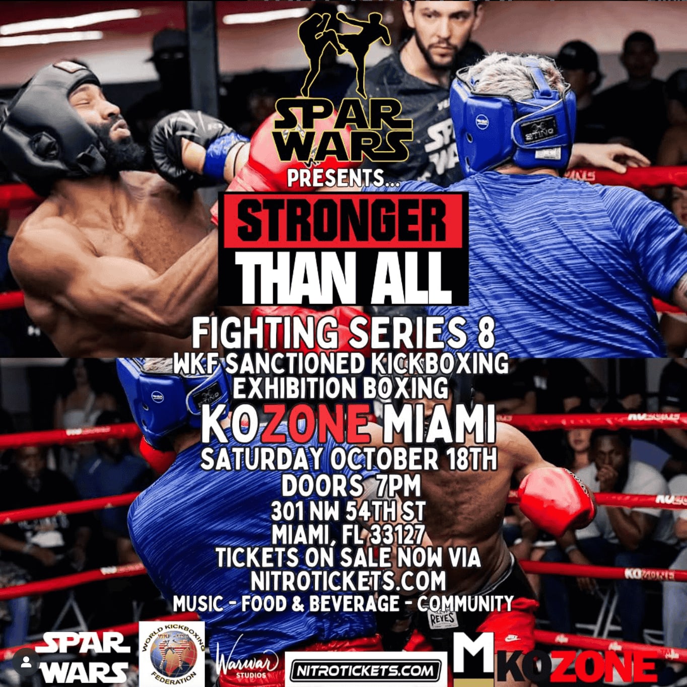 Spar Wars Presents. Stronger Than All Fighting Series 8