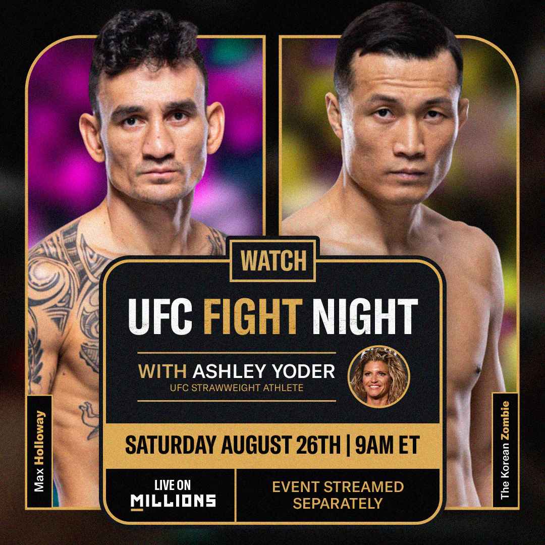 Ashley Yoder. UFC WatchParty. Fight streamed separately. August 26th, 2023, Only on MILLIONS.co