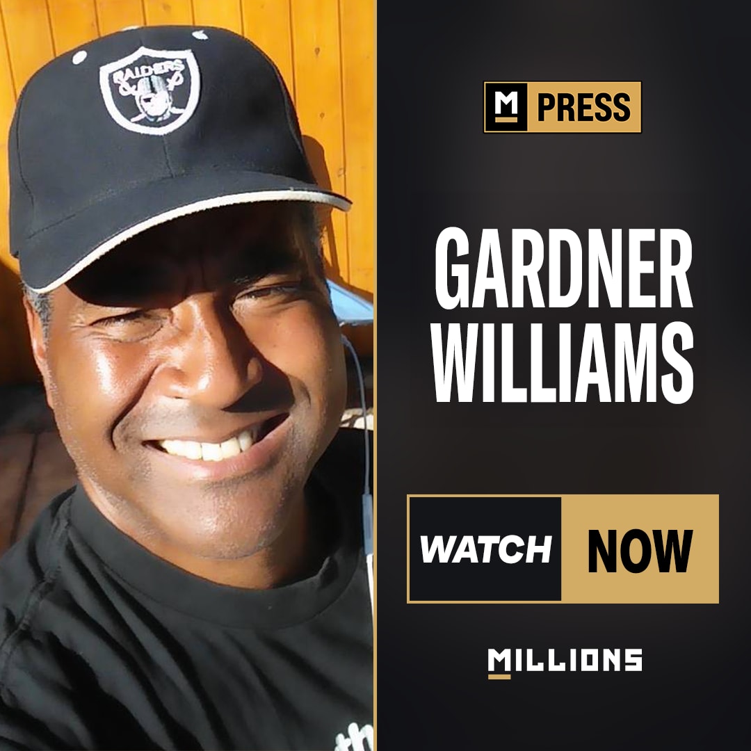 MILLIONS PRESS. Gardner Williams Interview. June 26th, 2024
