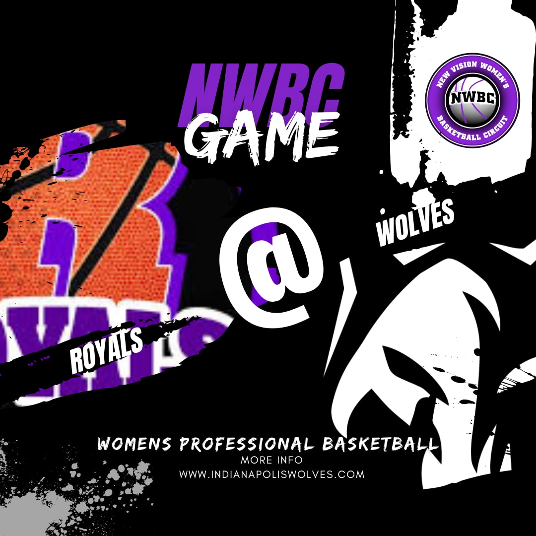 Indianapolis Royals vs Indianapolis Wolves | Women's Professional Basketball | NWBC