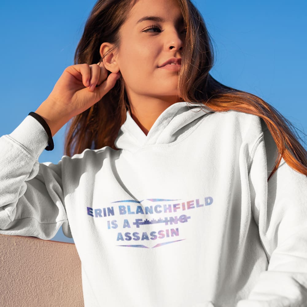 Erin Blanchfield "Is A F***ING Assassin" Women's Hoodie , Multi Colors Logo
